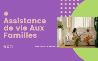 Votre Guide Bien-Être Familia? Assistante de vie aux familles